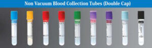 Blood Collection Tube - The basics 5 Non Vacuum Blood Collection Tube